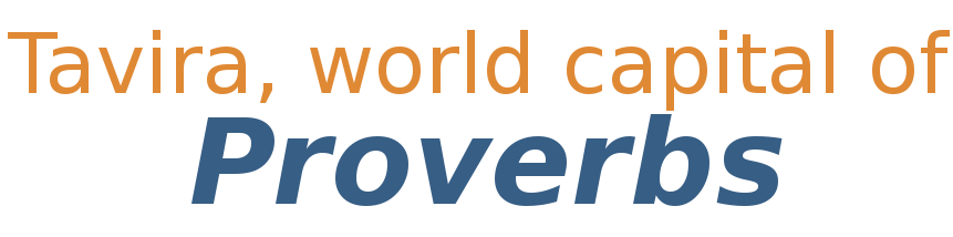 Tavira, world capital of Proverbs